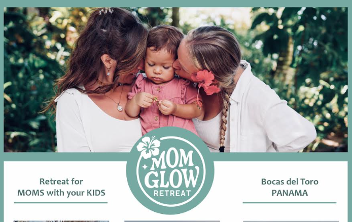 Recommendation: MOMGlow Retreat - Panama 2025